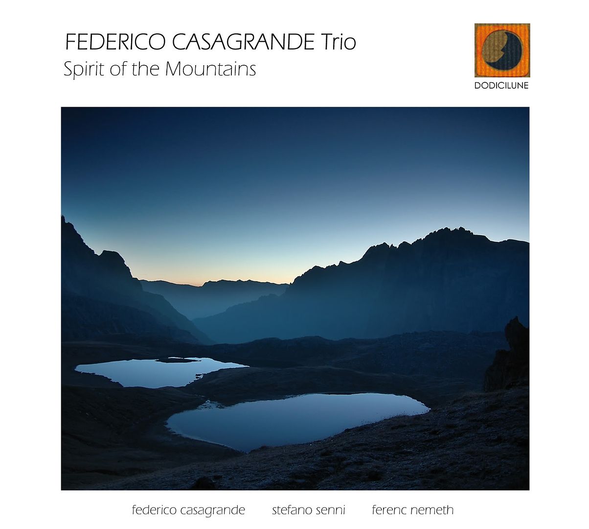 Federico Casagrande Trio: Spirit of the Mountains